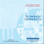 L Reunión de Amigos de la Ciudad Católica - Tecnocracia y democracias
